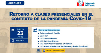 (Charla Virtual Gratuita) DEFENSORIA: Retorno a clases presenciales en el contexto de la pandemia covid-19