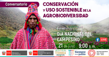 (Conversatorio Virtual Gratuito) MINAM: Conservación y uso sostenible de la agrodiversidad