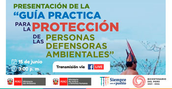Participa en la presentación de la Guía práctica para la protección de las personas defensoras ambientales