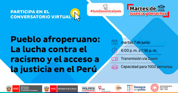 (Conversatorio Virtual Gratuito) MINJUS: La lucha contra el racismo y el acceso a la justicia en el Perú