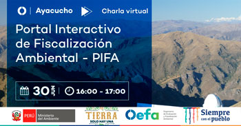 (Charla Virtual Gratuita) OEFA: Portal interactivo de fiscalización ambiental PIFA