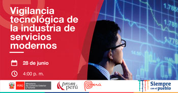 (Webinar) PROMPERU: Vigilancia tecnológica de la industria de servicios modernos