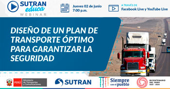 (Webinar Gratuito) SUTRAN: Diseño de un plan de transporte optimo para garantizar la seguridad