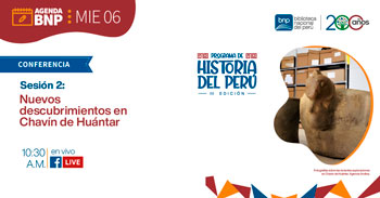 (Conferencia Virtual Gratuita) BNP: Nuevos descubrimientos en Chavín de Huántar