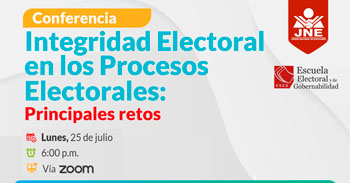 ESEG y JNE te invitan a la conferencia virtual de integridad electoral en los procesos electorales