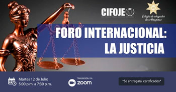 El Ilustre Colegio de Abogados de Amazonas te invita al foro virtual gratuito de Justicia