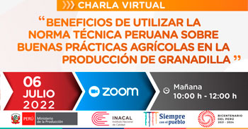 (Charla Virtual) INACAL: Beneficios de utilizar la NTP sobre buenas prácticas agrícolas en la producción de granadilla