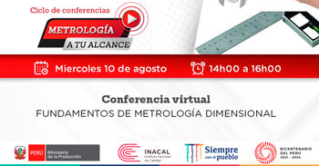 (Conferencia Virtual) INACAL: Fundamentos de la metrología dimensional