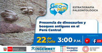 (Charla Virtual Gratuita) INGEMMET: Presencia de dinosaurios y bosque antiguos en el Perú central