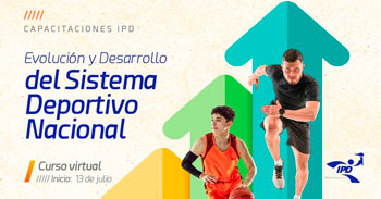 (Curso Virtual Gratuito) IPD: Evolución y desarrollo del sistema deportivo nacional en Perú