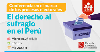 (Conferencia Virtual Gratuita) JNE: El derecho al sufragio en el Perú