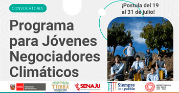 MINAM y SENAJU te invitan a postular al Programa de Jóvenes Negociadores Climáticos