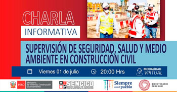 (Charla Virtual Gratuita) SENCICO: Supervisión de seguridad, salud y medio ambiente en construcción civil