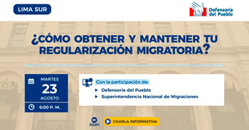 (Charla Virtual Gratuita) DEFENSORIA: ¿Cómo obtener y mantener tu regularización migratoria?