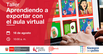 (Taller Virtual) PROMPERU: Aprendiendo a exportar con el Aula Virtual