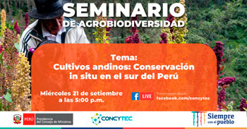 (Charla Virtual Gratuita) CONCYTEC: Conservación in situ de cultivos andinos en el sur del Perú