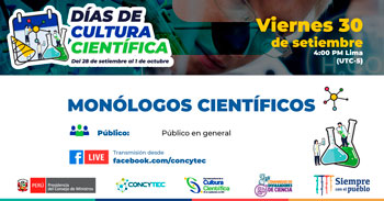 CONCYTEC te invita a participar del evento virtual gratuito sobre Monólogos Científicos