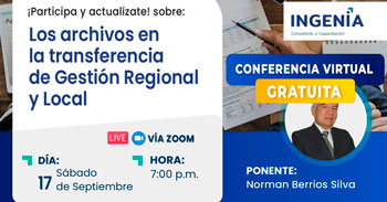 Conferencia Virtual Gratuito: Los archivos en la transferencia de gestión regional y local