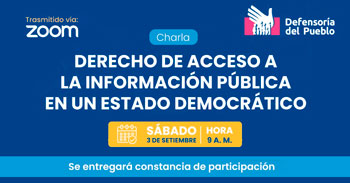 (Charla Virtual Gratuita) DEFENSORIA: Derecho de acceso a la información pública en un estado democrático