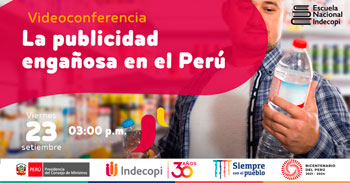 (Conferencia Virtual Gratuita) INDECOPI: La publicidad engañosa en el Perú