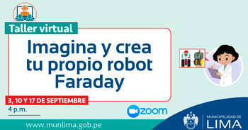 Taller virtual gratuito: Imagina y crea tu propio robot faraday