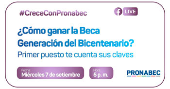 (Conversatorio Virtual Gratuito) PRONABEC: ¿Cómo ganar la beca generación del bicentenario?