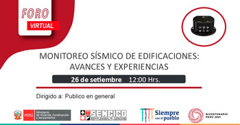 (Foro Virtual Gratuito) SENCICO: Avances y experiencias en el monitoreo sísmico de edificaciones