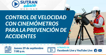 (Webinar Gratuito) SUTRAN: Control de velocidad con cinemómetros para la prevención de accidentes