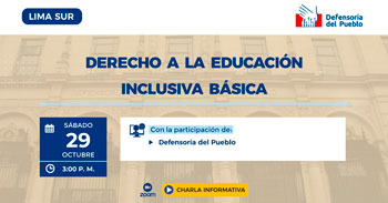 (Charla Virtual Gratuita) DEFENSORIA: Derecho a la educación inclusiva básica