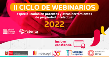 INDECOPI lanza Ciclo de webinarios especializados en patentes y otras herramientas de propiedad intelectual