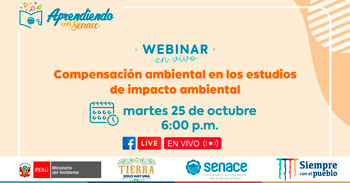 (Webinar Gratuito) SENACE: Compensación ambiental en los estudios de impacto ambiental