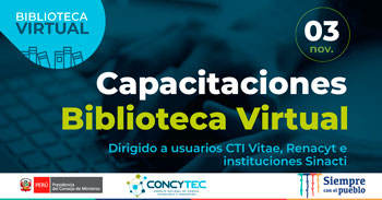 (Capacitación Virtual Gratuita) CONCYTEC: Uso de la biblioteca virtual de CTI