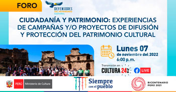 (Foro Virtual Gratuito) MINCU: Experiencias de campaña y proyectos de difusión y protección del patrimonio cultural