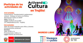 Participa de las actividades presenciales de cultura en Trujillo