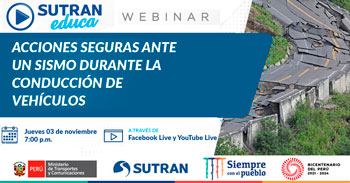 (Webinar Gratuito) SUTRAN: Acciones seguras ante un sismo durante la conducción de vehículos