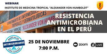 Webinar Gratuito: Resistencia Antimicrobiana en el Perú