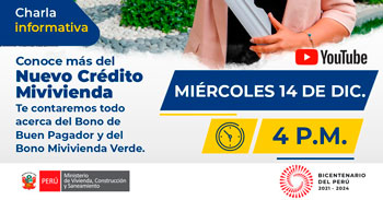 Charla Informativa: Conoce más sobre el Bono de Buen Pagador y del Bono Mivivienda