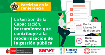 Conferencia Virtual: La Gestión de la Capacitación, Herramienta que Contribuye a la Modernización de Gestión Público