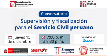 (Conversatorio Virtual Gratuito) ENAP: Supervisión y fiscalización para el Servicio Civil Peruano