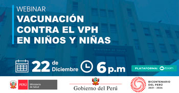 (Webinar Gratuito) MINSA: Vacunación contra el VPH en niños y niñas