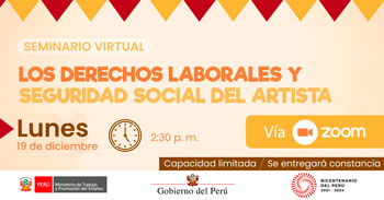 (Seminario Virtual Gratuito) MTPE: Los derechos laborales y seguridad social del artista