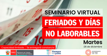 (Seminario Virtual Gratuito) MTPE: Feriados y días no laborables