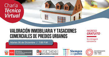 (Charla Virtual Gratuita) SENCICO: Valorización inmobiliaria y tasaciones comerciales de predios urbanos