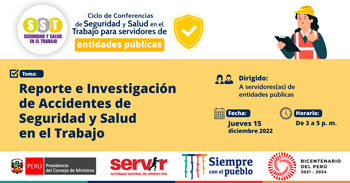 (Conferencia Virtual Gratuita) SERVIR: Reporte e investigación de accidentes de seguridad y salud en el trabajo