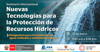 (Seminario Internacional Gratuito) ANA: Nuevas tecnologías para la protección de recursos hídricos 