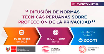 (Evento Virtual) INACAL: Difusión de normas técnicas peruanas sobre protección de la privacidad