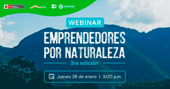 (Webinar Gratuito) SERNANP: Emprendedores por naturaleza