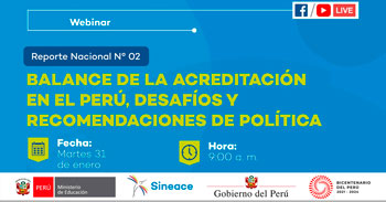  (Webinar Gratuito) SINEACE: Balance de la acreditación en el Perú, desafíos y recomendaciones de política