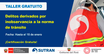 (Taller Virtual Gratuito) SUTRAN: Delitos derivados por inobservancia a la norma de tránsito