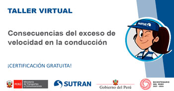 (Taller Virtual Gratuito) SUTRAN: Consecuencias del exceso de velocidad en la conducción